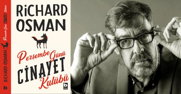 Dünyada Satış Rekorları Kıran Richard
Osman’ın Kitabı: Perşembe Günü Cinayet
Kulübü