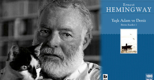 Yaşlı Adam ve Deniz: Ateist Hemingway'in
Tanrıyı Keşfetmesi