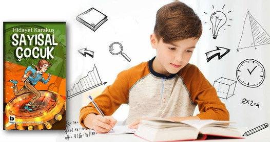 Çocuğunuzun Matematik Tutkusunu Hayat
Başarısına Dönüştürün