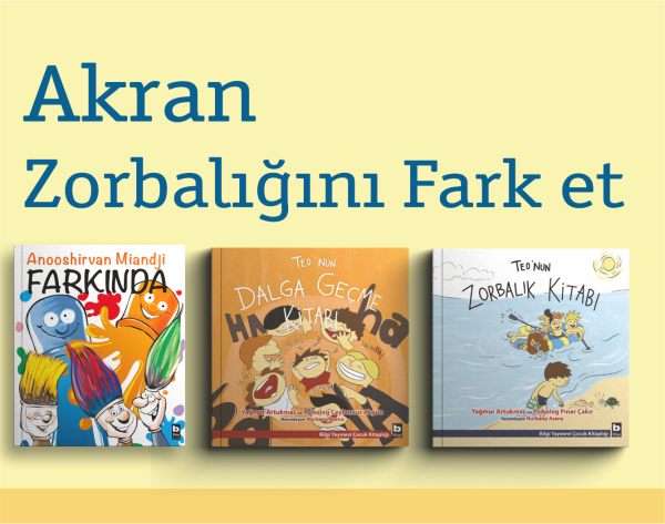 Akran Zorbalığını Fark Et