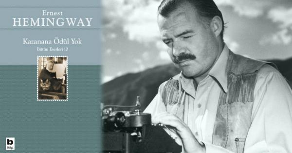 Kazanana Ödül Yok: Bir Hemingway Klasiği