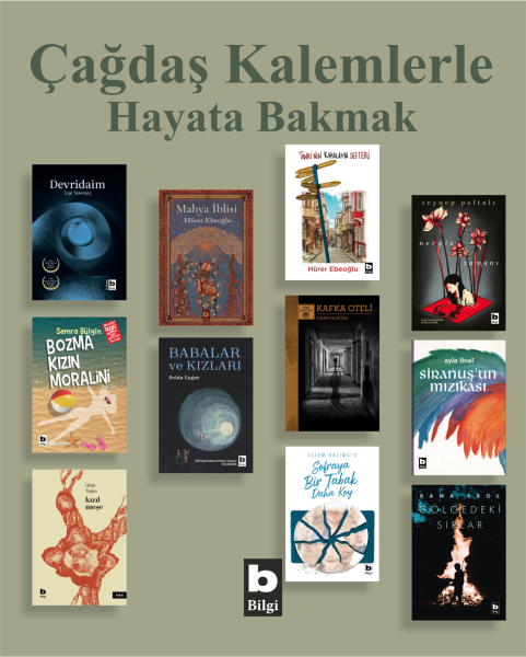 Çağdaş Kalemlerle Hayata Bakmak