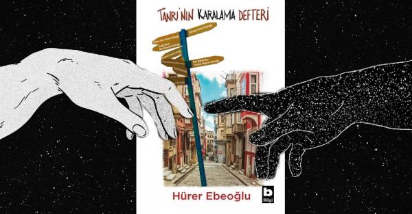 Her Şeyin Başlangıcı Bir Taslaktı, Tanrı
Eline Bir Kömür Parçası Aldı…