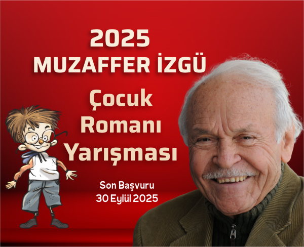 MUZAFFER İZGÜ ÇOCUK ROMANI YARIŞMASI