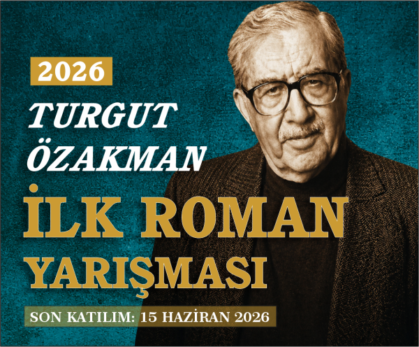 2026 Turgut Özakman İlk Roman Yarışması için
başvurular başladı